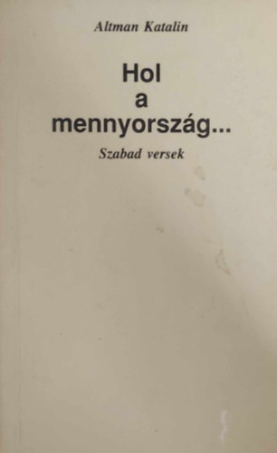 Hol a mennyorszg...