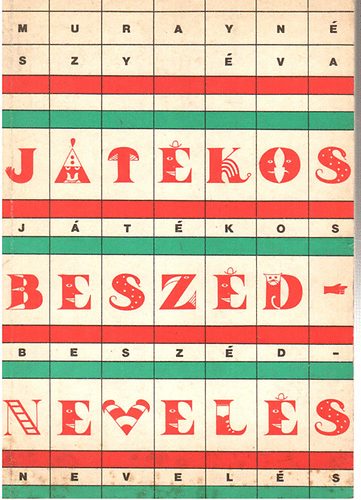 J�t�kos besz�dnevel�s