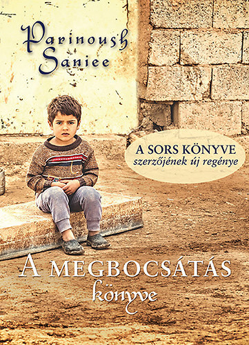 Saniee Parinoush - A megbocsátás könyve