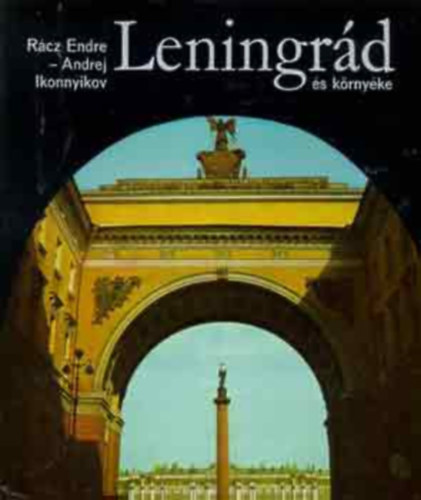 Leningr�d �s k�rny�ke