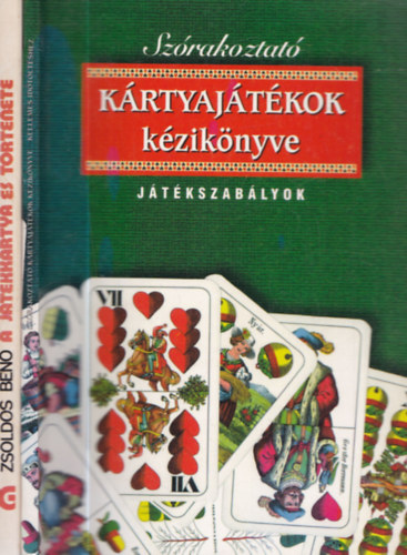 2 db k�rtyaj�t�k: A j�t�kk�rtya �s t�rt�nete + K�rtyaj�t�kok k�zik�nyve