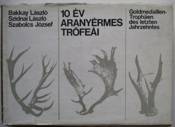 10 �v arany�rmes tr�fe�i