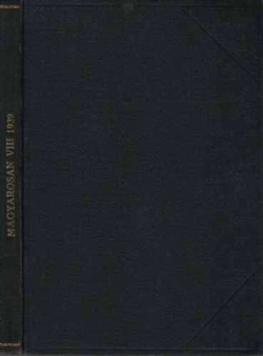 Magyarosan (Nyelvmvel folyirat)- 1939/1-5. fzet (teljes vfolyam, egybektve)