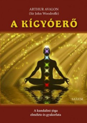 Avalon, Arthur - A Kgyer