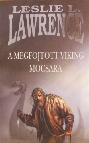 A megfojtott viking mocsara (Gesta kiadv�ny!)