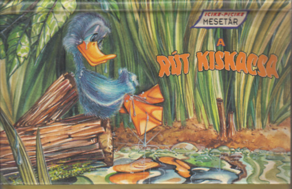 A rt kiskacsa (Icike-picike mesetr) - trbeli meseknyv