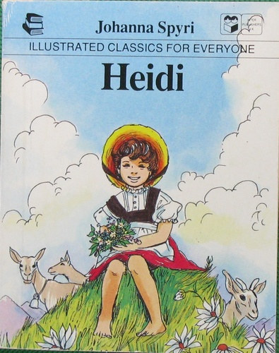 Johanna Spyri - Heidi - Illustrated Classics For Everyone