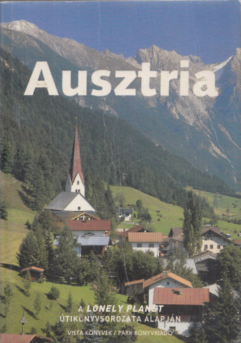 Ausztria - A Lonely Planet tiknyvsorozata alapjn