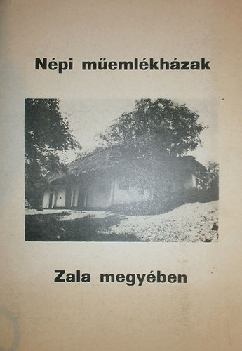 N�pi m�eml�kh�zak Zala megy�ben