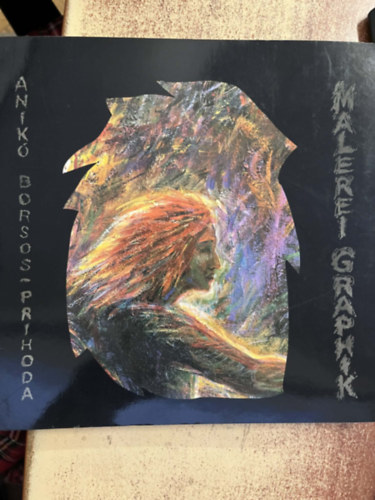 anik� borsos-prihoda - Malerei Graphik