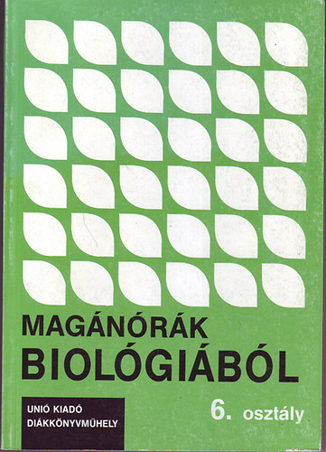 Magnrk biolgibl 6. osztly