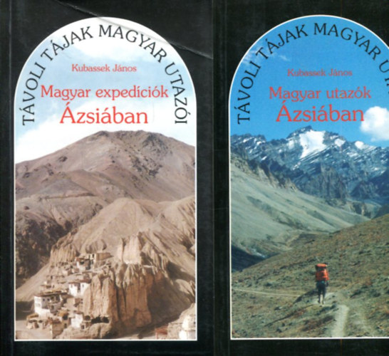 2 db T�voli t�jak k�tet: Magyar exped�ci�k �zs�ban �s Magyar utaz�k �zsi�ban