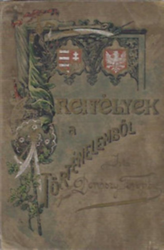 Rejtlyek a trtnelembl- Elbeszlsek az ifjsg szmra