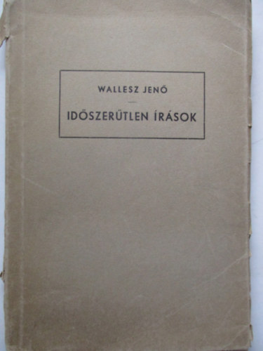 Wallesz Jen - Idszertlen rsok