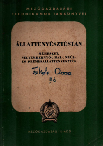 llattenysztstan (Mhszet, selyemherny-, hal-, nyl- s prmesllattenyszts)