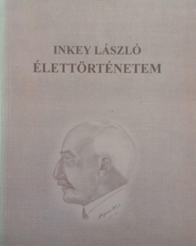 Inkey László - Élettörténetem - "Vadászkaland"