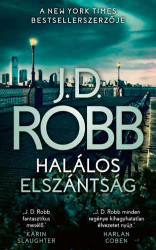 J.D. Robb - Hallos elszntsg