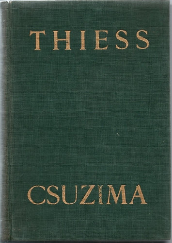 Frank Thiess - Csuzima