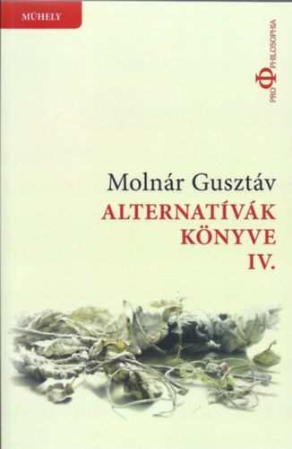 Alternat�v�k k�nyve IV.