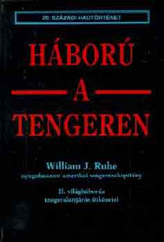 William J. Ruhe - Hbor a tengeren