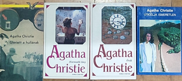 4db Agatha Christie reg�ny - Gloriett a hull�nak, Harmadik l�ny, �r�k, �tic�lja ismeretlen
