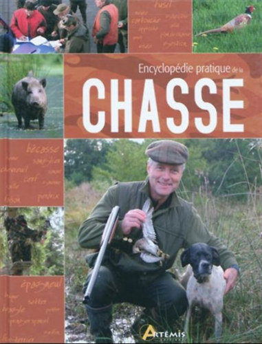 Encyclopdie pratique de la chasse