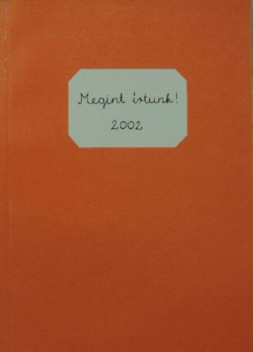 Megint rtunk! 2002