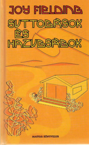 Suttogsok s hazugsgok