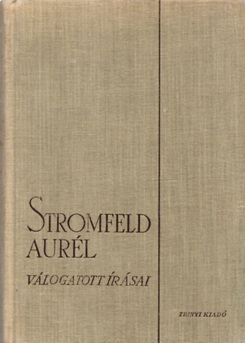 Stromfeld Aurl vlogatott rsai