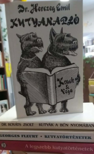 Gerald Durrell (szerk.és vál.), Dr. Herczeg Emil, Georges Fleury, Dr. Kováts Zsolt - 4 db-os könyvcsomag, kutyás történetek: Kutyák a bűn nyomában+ Kutyatörténetek+ Kutyanapló+ A legszebb kutyatörténetek Gerald Durrell válogatásában