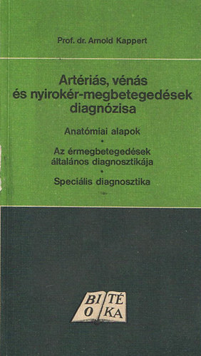 Art�ri�s, v�n�s �s nyirok�r-megbeteged�sek diagn�zisa
