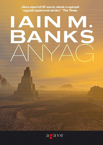 Iain M. Banks - Anyag