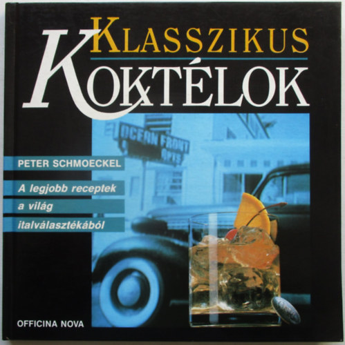 Klasszikus kokt�lok