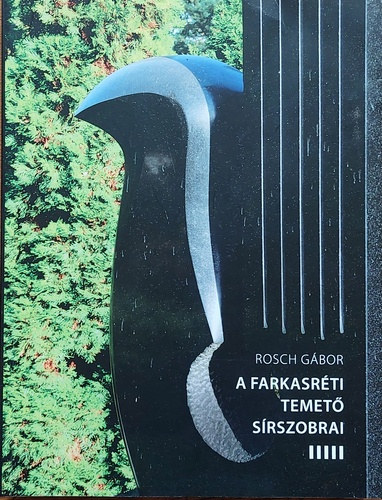 A Farkasr�ti temet� s�rszobrai