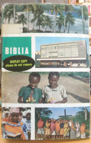 Maandiko Matakatifu (Szent�r�s) Maandiko Matakatifu Ya Mungu Yaitwayo Biblia - Yaani La Kale Na Agano Jipya
