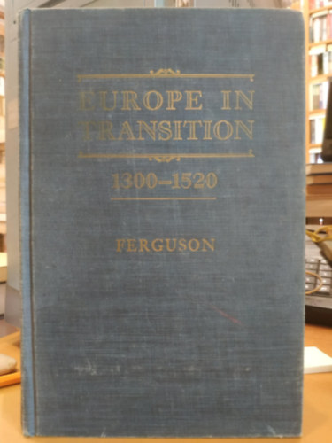 Europe in Transition 1300-1520