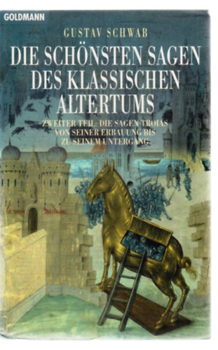 Die sch�nsten Sagen des klassischen Altertums