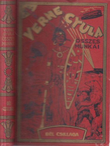 D�l Csillaga (Verne Gyula �sszes munk�i Geiger Rich�rd rajzaival)