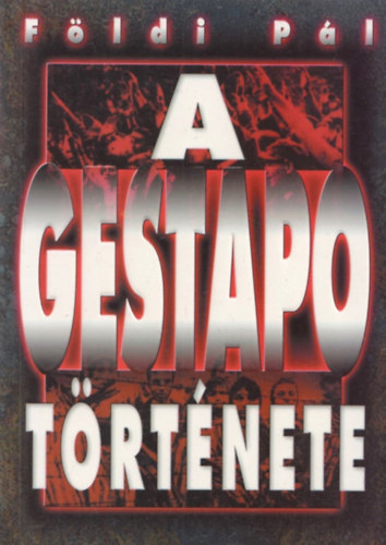 A Gestapo trtnete