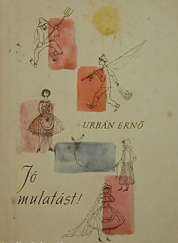 J� mulat�st! Vid�ms�gok k�nyve