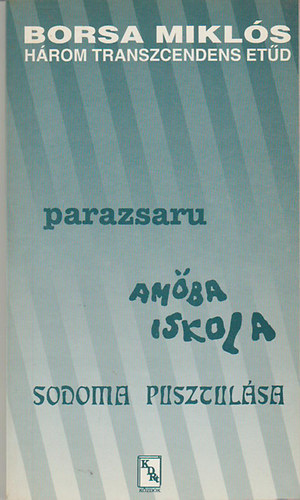 Hrom transzcendens etd - Parazsaru-Amba iskola-Sodoma pusztulsa