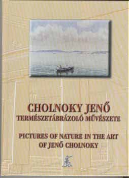 Cholnoky Jen termszetbrzol mvszete-Pictures of nature in...