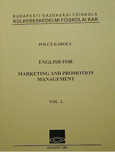 English for Marketing and Promotion Management Vol. 1.