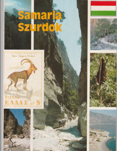 Samaria szurdok - A legnagyobb s legvadabb szpsg szurdok Eurpban