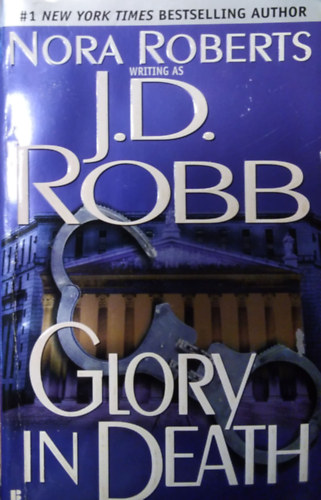 J. D. Robb  (Nora Roberts) - Glory in the death