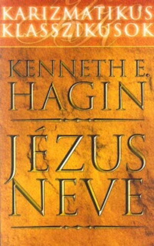 Kenneth E. Hagin - Jzus neve