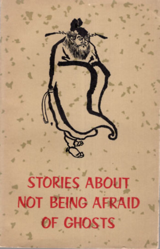 Stories aboout not being afraid of ghosts