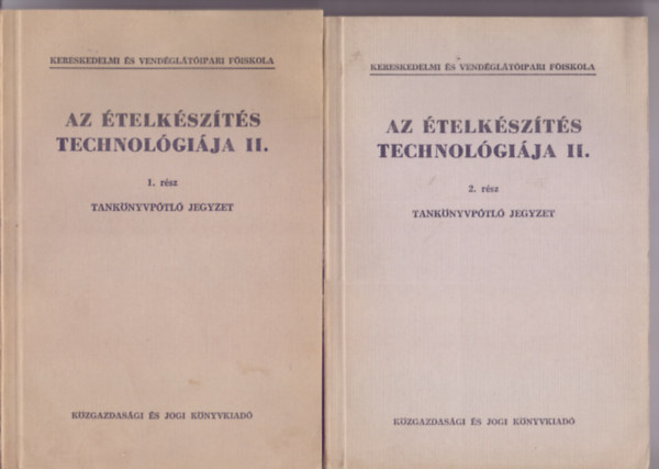 Az telkszts technolgija II./1-2. rsz  (Kereskedelmi s Vendgltipari Fiskola - Tanknyvptl jegyzet)