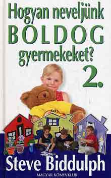 Hogyan neveljnk boldog gyermekeket? 2.