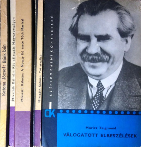Mikszth  Klmn, Mricz Zsigmond Katona Jzsef - Szpirodalmi Dikknyvtr (5 ktet): Bnk bn + Kt vlaszts Magyarorszgon + A Noszty fi esete Tth Marival + Tt atyafiak + Vlogatott elbeszlsek (Mricz)